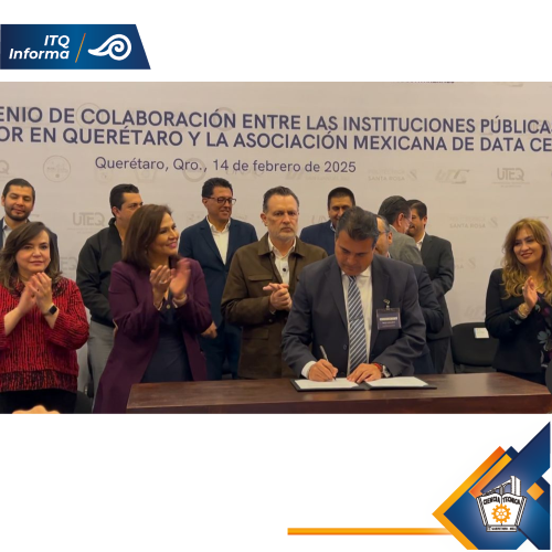 El ITQ participa en la firma de convenio para el desarrollo de infraestructura digital en Querétaro